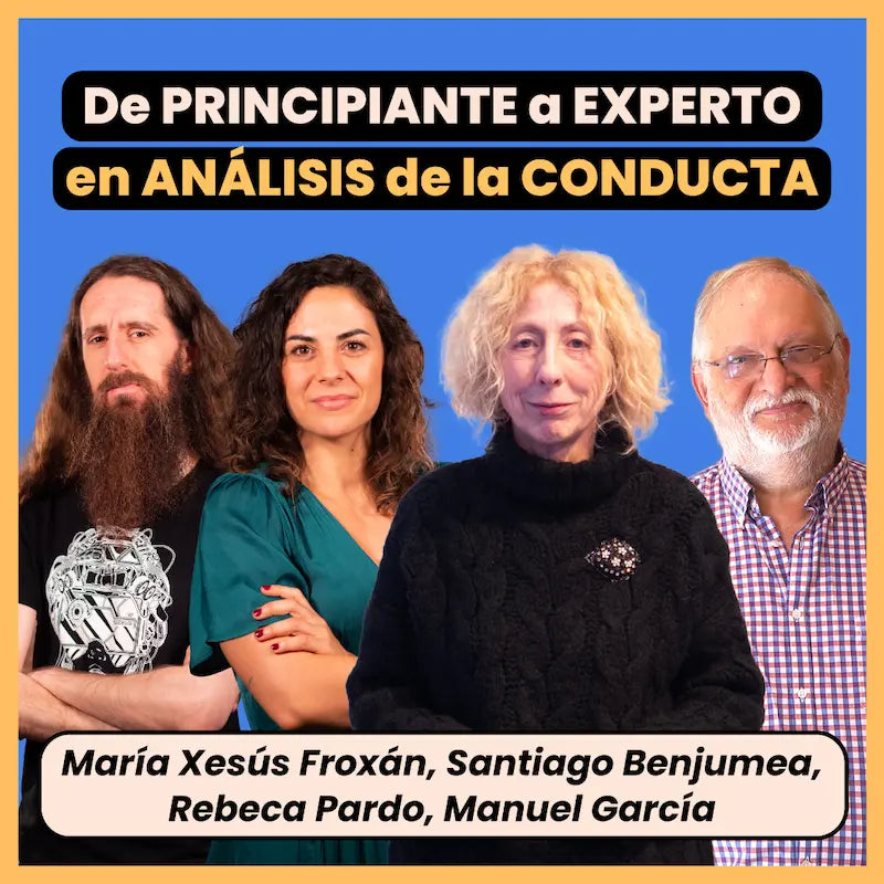 Curso de Experto en Análisis Funcional de la Conducta (De principiante a experto)